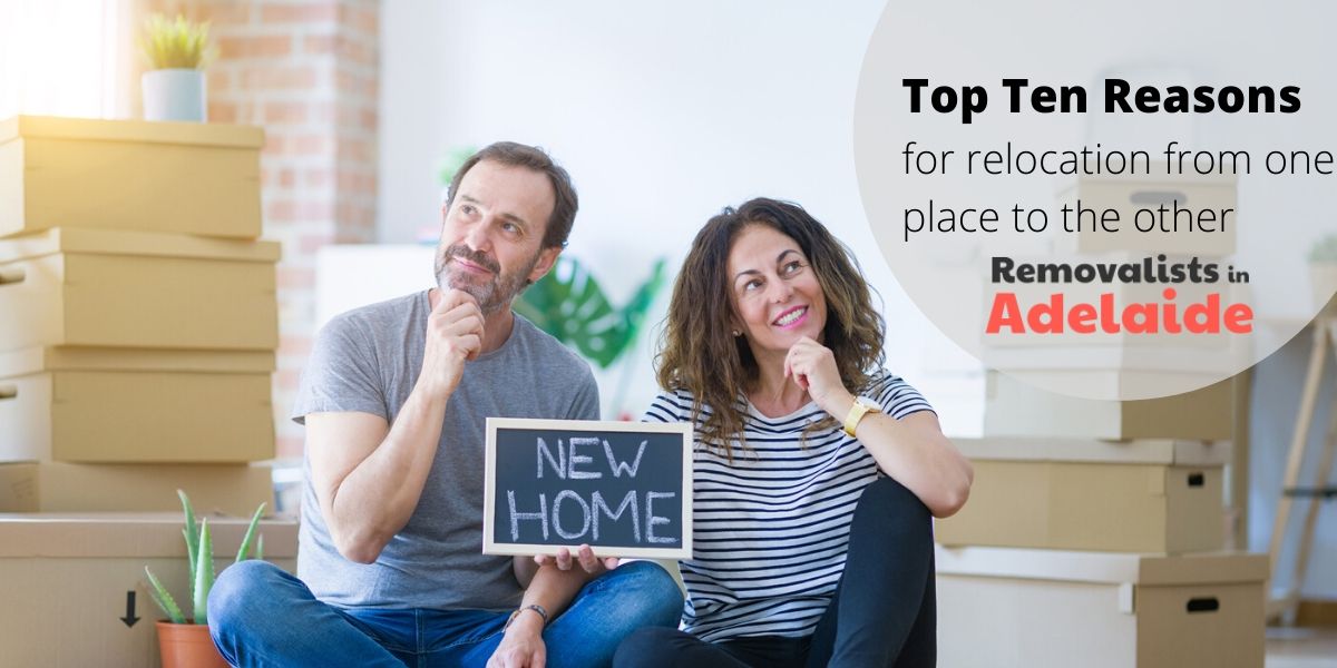 Top ten reasons for relocation from one place to the other